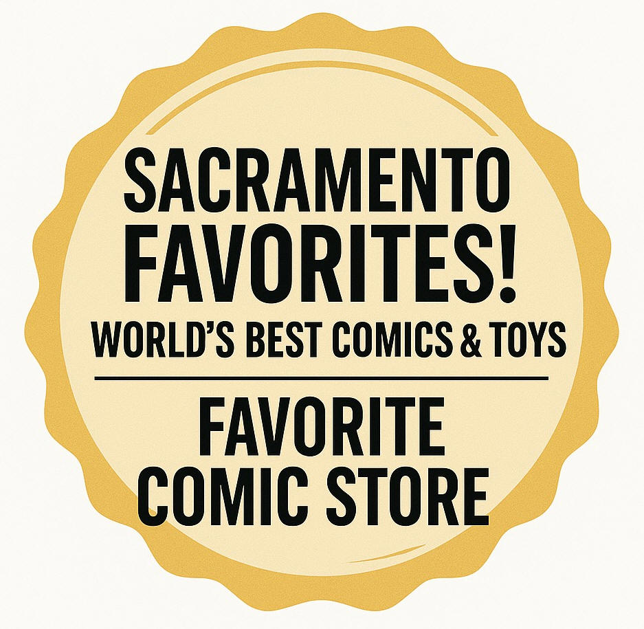 World's Best Comics Sacramento's Favorite Comic Store